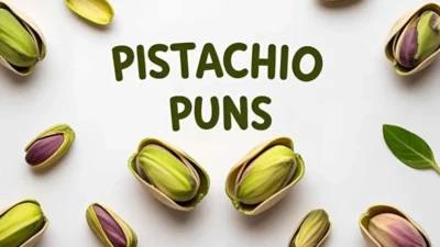 pistachio puns