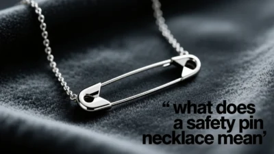 what does a safety pin necklace mean